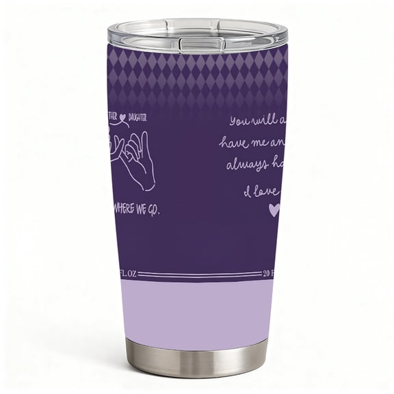 Stainless Steel Insulated Tumbler with Lid, Mother and Daughter Love Quote Design, Double-Wall Hot & Cold Travel Cup