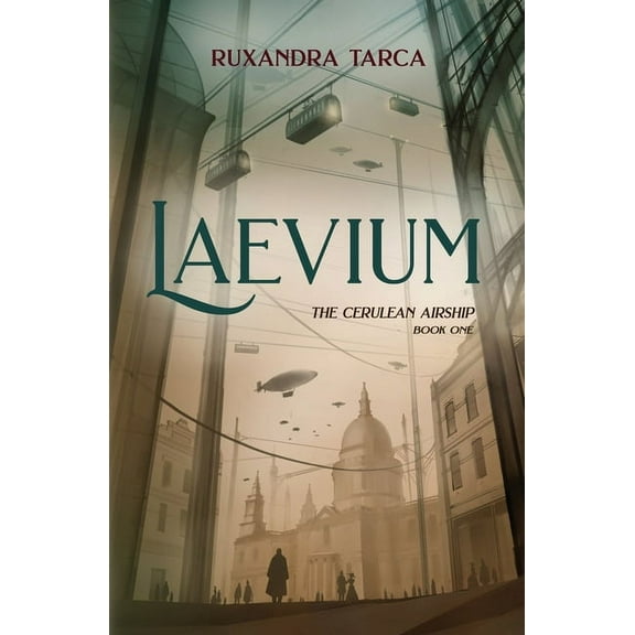 The Cerulean Airship Laevium, Book 1, (Paperback)
