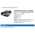 thumbnail image 2 of Left Headlight Assembly - Compatible with 2017 - 2019 Mercedes-Benz E300 2018, 2 of 2