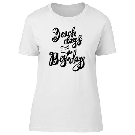 Beach Days Equals Best Days Tee Women's -Image by (Best Day At The Beach)