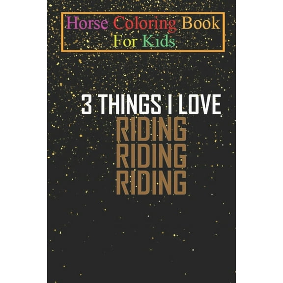 Horse Coloring Book For Kids : Funny Reiten Design Animal Coloring Book - For Kids Aged 3-8 (Fun Activities Books) (Paperback)