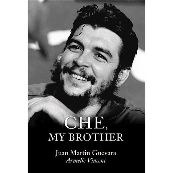 Che, My Brother (Hardcover)