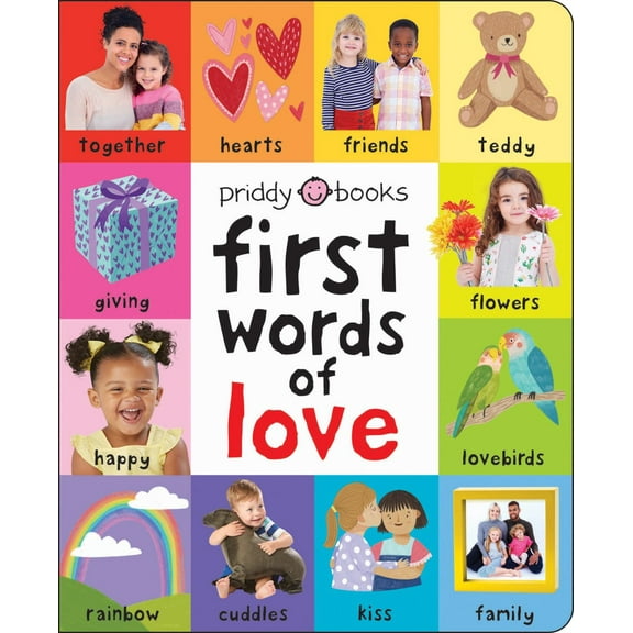First 100: First Words of Love (Board Book)