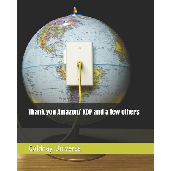 Thank you Amazon/ KDP and a few others (Paperback)