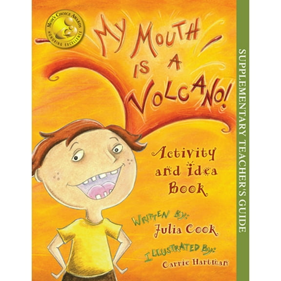 Pre-Owned My Mouth Is a Volcano Activity and Idea Book (Paperback) 1931636915 9781931636919