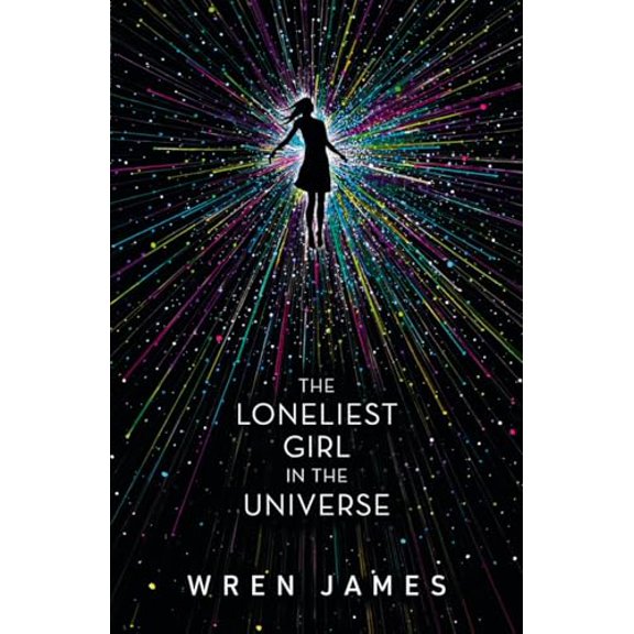 Pre-Owned The Loneliest Girl in the Universe (Paperback) 1406375470