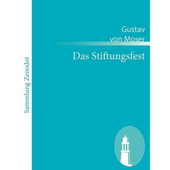Das Stiftungsfest (Paperback)