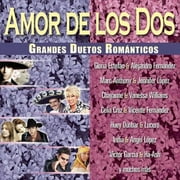 Amor De Los Dos: Grandes Duetos Romanticos