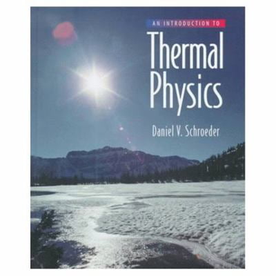 Pre-Owned An Introduction to Thermal Physics (Hardcover) 0201380277 9780201380279