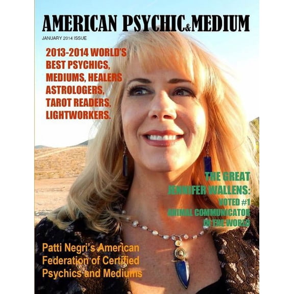 American Psychic Medium Magazine. Economy Edition. January Issue 2014. Paperback 1304728528 9781304728524 Maximillien De Lafayette