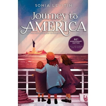 Journey to America: Escaping the Holocaust to Freedom/50th Anniversary Edition with a New Afterword from the Author, (Hardcover)