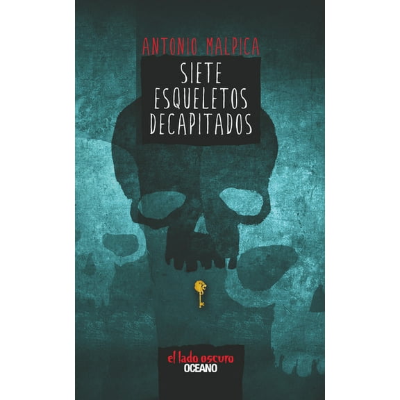 El Libro de los Héroes Siete Esqueletos Decapitados, (Paperback)