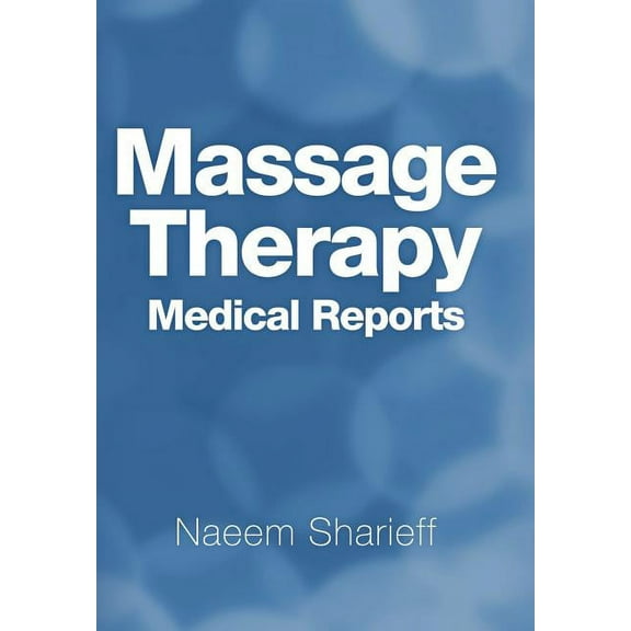 Massage Therapy Medical Reports