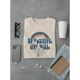 thumbnail image 3 of Be Positive Live Well T-Shirt Men -Image by Shutterstock, Male Small, 3 of 4
