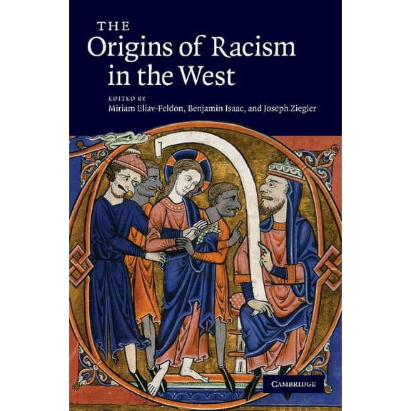 The Origins of Racism in the West, (Paperback)
