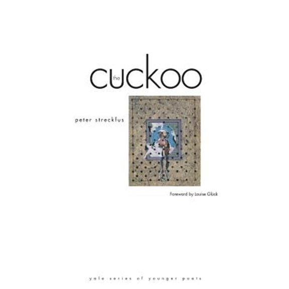 Pre-Owned The Cuckoo (Yale Series of Younger Poets) Paperback