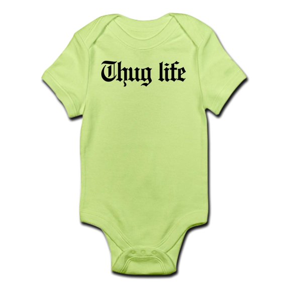 CafePress - Thug Life, Gangster, Baby, G, Thug Infant Bodysuit - Baby Light Bodysuit