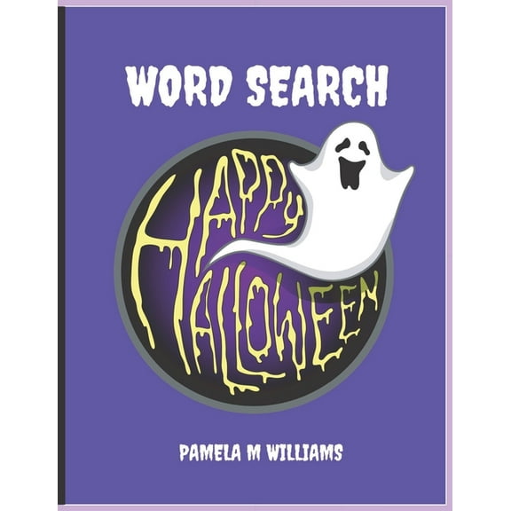 Word Search Happy Halloween: 40 Halloween Word Search Fun For Children And Adults (Paperback)