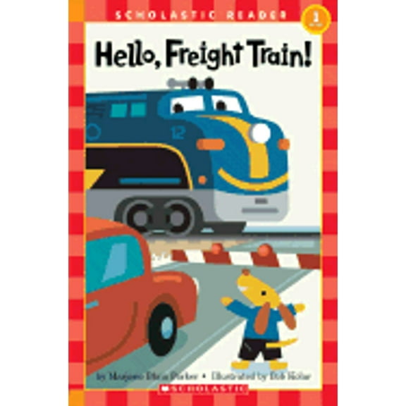 Pre-Owned Hello, Freight Train! (Paperback) 0439598915 9780439598910