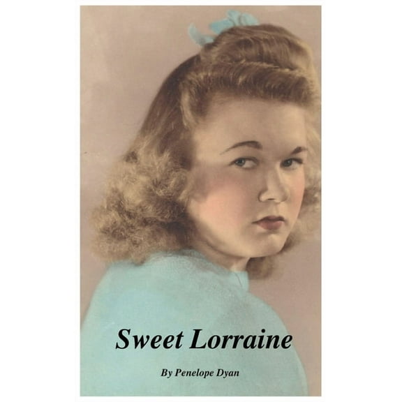 Sweet Lorraine, (Hardcover)