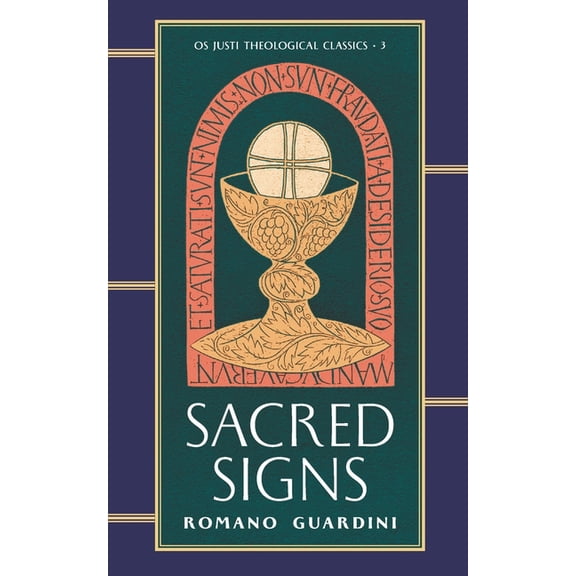 OS Justi Theological Classics Sacred Signs, Book 3, (Paperback)