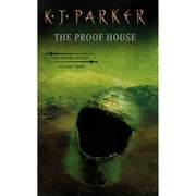 Pre-Owned The Proof House (Paperback 9781841490182) by K J Parker