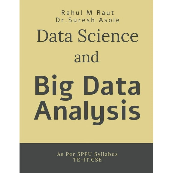 Data Science and Big Data Analysis (Paperback)