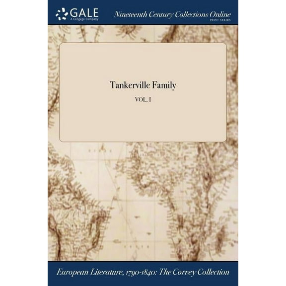 Tankerville Family; VOL. I (Paperback)