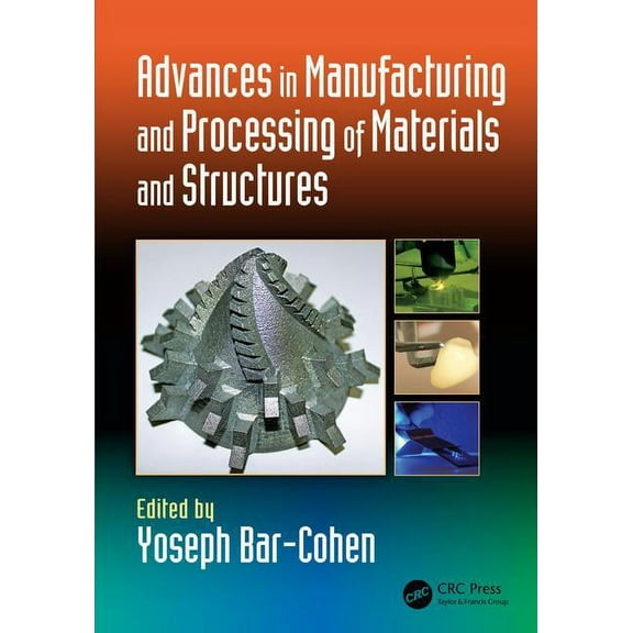 Biomimetics Advances in Manufacturing and Processing of Materials and Structures, (Hardcover)