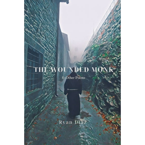 The Wounded Monk, (Paperback)