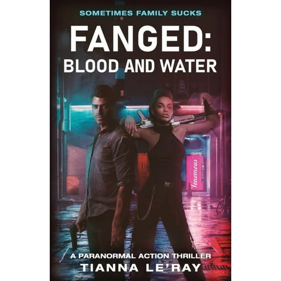 Blood and Water: Sometimes Family Sucks, (Paperback)