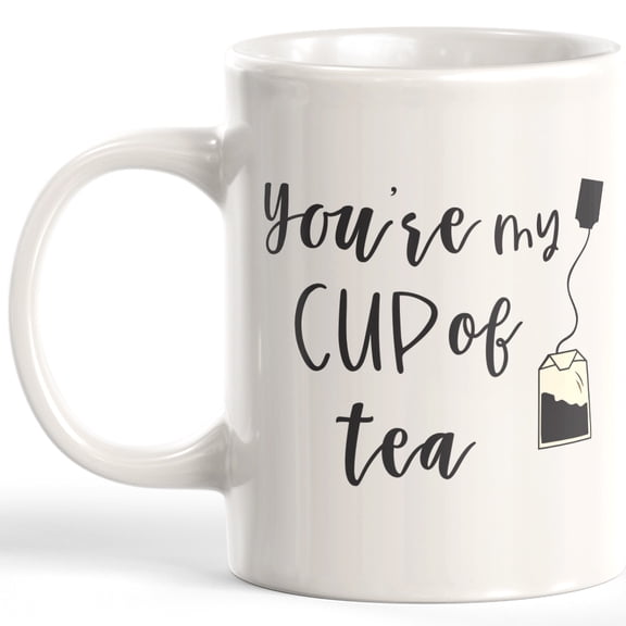 Designs ByLITA You're My Cup Of Tea 11oz Coffee Mug