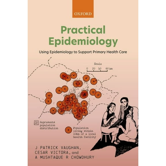 Practical Epidemiology: Using Epidemiology to Support Primary Health Care, (Paperback)