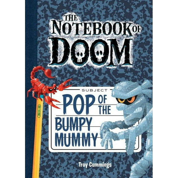 Notebook of Doom Pop of the Bumpy Mummy: #6, Book 6, (Hardcover)