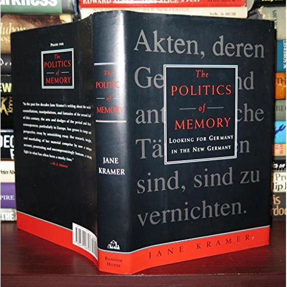 Pre-Owned The Politics of Memory:: Looking for Germany in the New Germany (Hardcover) 0679448721 9780679448723