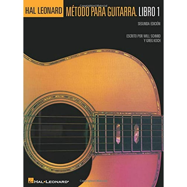 Spanish Edition: Hal Leonard Metodo Para Guitarra Libro 1 - Segunda Edition: (Hal Leonard Guitar Method, Book 1 - Spanish 2nd Edition)
