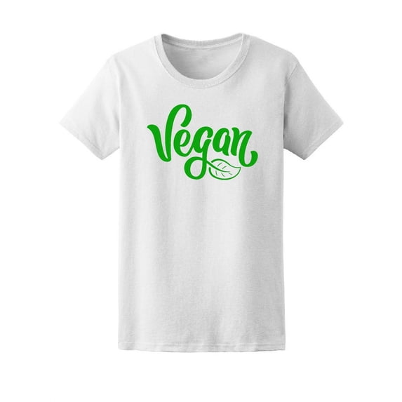 Vegan Quote, Nature Lovers T-Shirt Women -Image by Shutterstock, Female Small