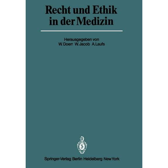 Recht Und Ethik in Der Medizin, (Paperback)