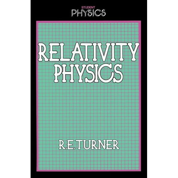 Student Physics Relativity Physics, Book 170, (Paperback)