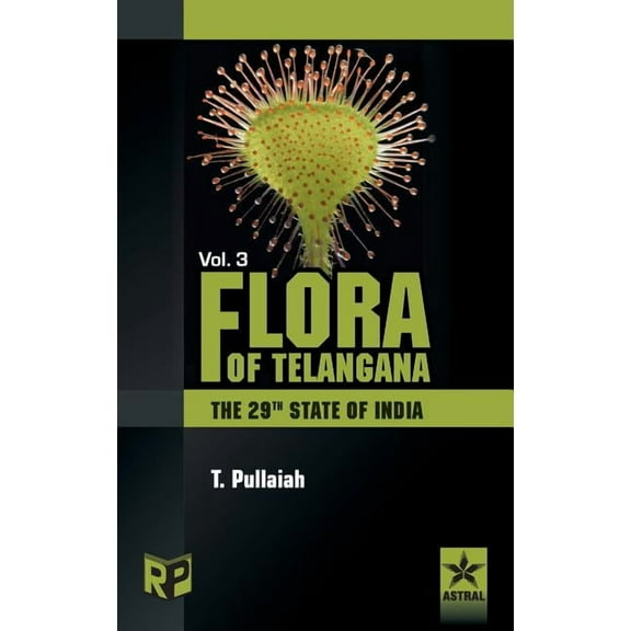 Flora of Telangana Vol. 3, (Hardcover)
