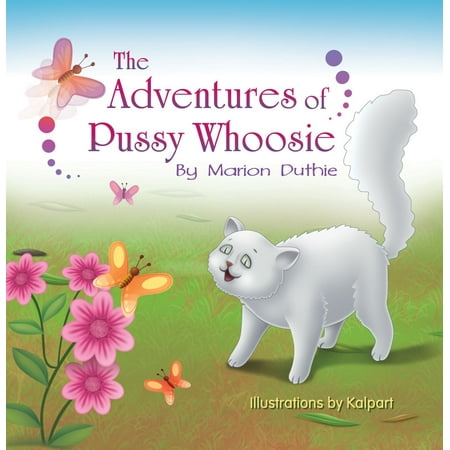 The Adventures of Pussy Whoosie - eBook