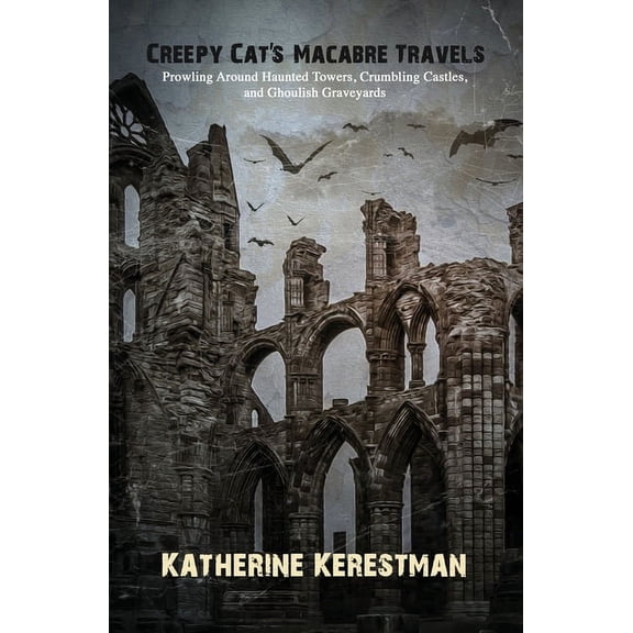Creepy Cat's Macabre Travels, (Paperback)