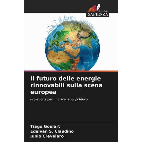 Il futuro delle energie rinnovabili sulla scena europea, (Paperback)