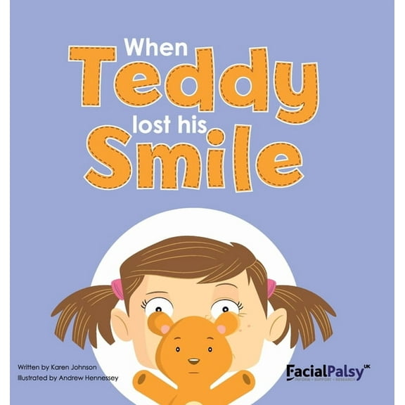 When Teddy Lost His Smile, (Hardcover)