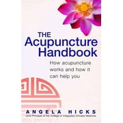 Angle View: The Acupuncture Handbook: How Acupuncture Works and How It Can Help You [Paperback - Used]