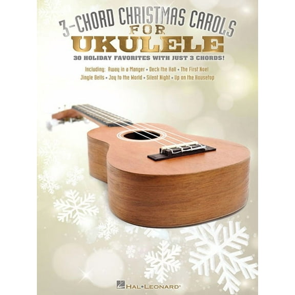 3-Chord Christmas Carols for Ukulele, (Paperback)