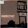 Banner Pilot - Resignation Day - Vinyl