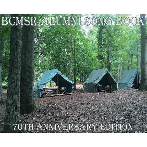 BCMSR Alumni Song Book: 70th Anniversary Edition, (Hardcover)