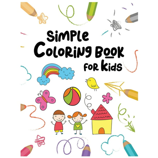 Download Coloring Book For Toddlers Simple Coloring Book For Kids Easy And Fun Educational Coloring Pages Of