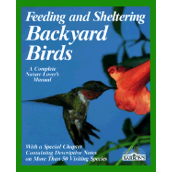 Pre-Owned Feeding and Sheltering Backyard Birds (Paperback) by Matthew M Vriends Ph D